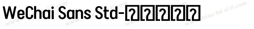WeChai Sans Std字体转换